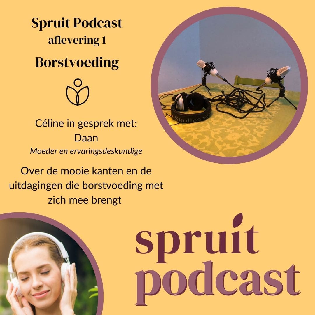 Spruit Podcast Aflevering 1 Borstvoeding